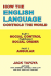 How the English Language Controls the World