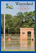 Watershed: Service in the Wake of Disaster