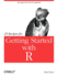 25 Recipes for Getting Started With R