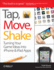 Tap, Move, Shake: Turning Your Game Ideas Into Iphone & Ipad Apps