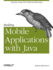 Building Mobile Applications With Java: Using the Google Web Toolkit and Phonegap