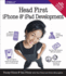 Head First Iphone and Ipad Development: a Learner's Guide to Creating Objective-C Applications for the Iphone and Ipad