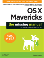 Os X Mavericks: the Missing Manual