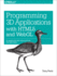 Programming 3d Applications With Html5 and Webgl: 3d Animation and Visualization for Web Pages