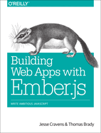 Building Web Apps With Ember. Js