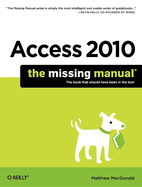 Access 2010: the Missing Manual