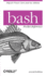 Bash Pocket Reference 2e: Help for Power Users and Sys Admins