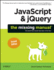 Javascript & Jquery: the Missing Manual