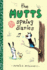 The Mutts Spring Diaries (Volume 4) (Mutts Kids)