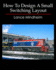 How To Design A Small Switching Layout