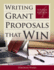 Writing Grant Proposals That Win: .