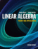 Linear Algebra: Theory and Applications: Theory and Applications (Jones & Bartlett Learning International Series in Mathematic)
