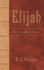 Elijah: The Storyteller Collection