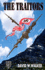 The Traitors: Who Can Stop the Last Diabolical Axis Secret Weapon?
