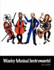 Wacky Musical Instruments! : a True Family Affair!