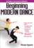 Beginning Modern Dance (Interactive Dance Series); 9781450405171; 1450405177