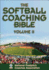 The Softball Coaching Bible, Volume II