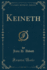 Keineth (Classic Reprint)