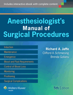 Anesthesiologist's Manual of Surgical Procedures With Access Code