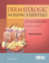 Dermatologic Nursing Essentials: a Core Curriculum