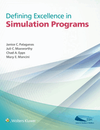 Defining Excellence in Simulation Programs