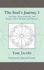 The Soul's Journey I: Astrology, Reincarnation, and Karma With a Medium and Channel