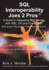 Sql Interoperability Joes 2 Pros: a Guide to Integrating Sql Server With Xml, C#, and Powershell (Sql Exam Prep Series 70-433)