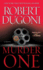 Murder One: a Novel
