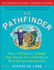 The Pathfinder: How to Choose Or Change Your Career for a Lifetime of Satisfaction and Success (Touchstone Books (Paperback))