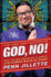 God, No! : Signs You May Already Be an Atheist and Other Magical Tales