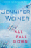 All Fall Down: a Novel