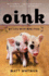 Oink: My Life With Mini-Pigs