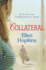 Collateral: a Novel