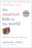 The Smartest Kids in the World: and How They Got That Way