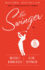 The Swinger: a Novel
