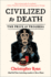 Civilized to Death: the Price of Progress