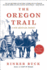 The Oregon Trail: a New American Journey