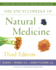 The Encyclopedia of Natural Medicine Third Edition (for Fans of Holistic Healing)