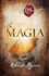 La Magia (Atria Espanol) (Spanish Edition)