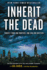 Inherit the Dead: a Novel