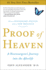 Proof of Heaven: a Neurosurgeon's Journey Into the Afterlife