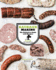 Sausage Making: the Definitive Guide With Recipes