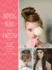Braids, Buns, and Twists! : Step-By-Step Tutorials for 82 Fabulous Hairstyles
