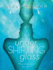 Under Shifting Glass