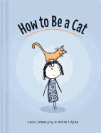 How to Be a Cat