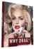 Why Drag?