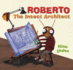 Roberto: the Insect Architect
