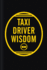 Taxi Driver Wisdom: 20th Anniversary Edition