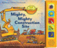 Mighty, Mighty Construction Site Sound Book