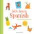 Lets Learn Spanish: First Words for Everyone (Learning Spanish for Children; Spanish for Preschooler; Spanish Learning Book): 1